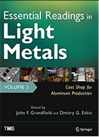 ❞ كتاب Essential Readings in Light Metals v3: New Electromagnetic Rheocasters for the Production of Thixotropic Aluminum Alloy Slurries ❝  ⏤ جون جراندفيلد