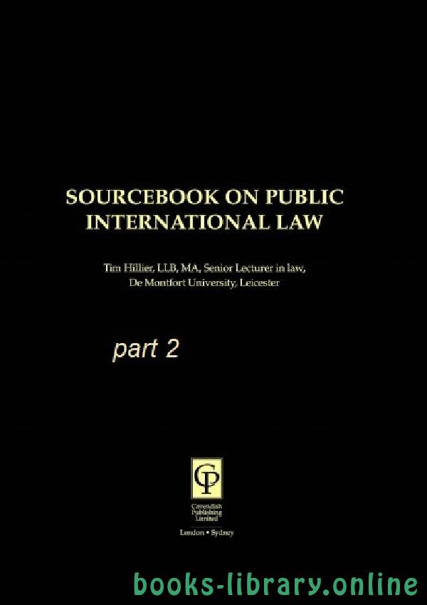 ❞ كتاب SOURCEBOOK ON PUBLIC INTERNATIONAL LAW part 2 text 2 ❝  ⏤ تيم هيلير