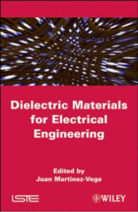 ❞ كتاب Dielectric Materials for Electrical Engineering: Front Matter ❝  ⏤ Juan Martinez‐Vega
