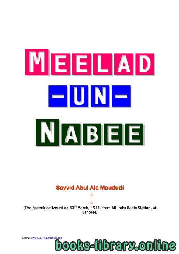 ❞ كتاب Meelad unnabee ❝  ⏤ Syed Abul A’la Maududi