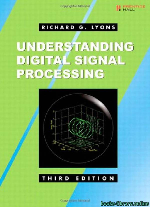 ❞ كتاب Understanding Digital Signal Processing 3rd Edition ❝  ⏤ ريتشارد جي ليونز