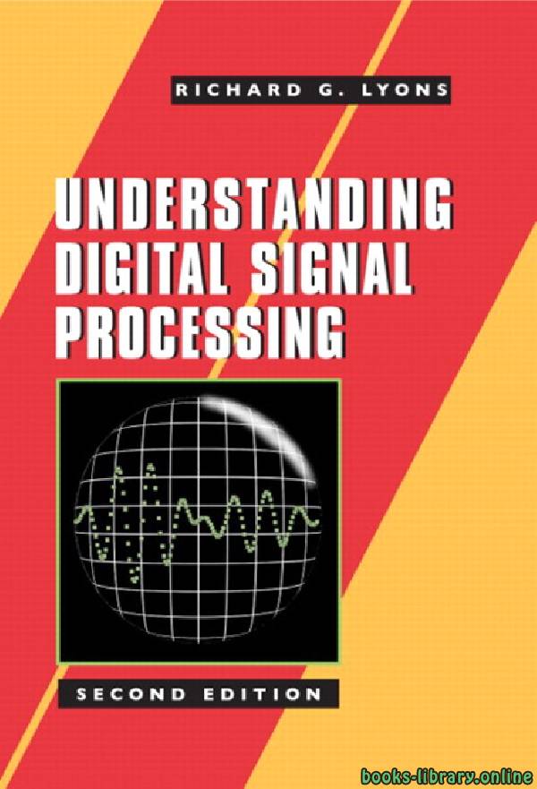 ❞ كتاب Understanding Digital Signal Processing 2rd Edition ❝  ⏤ ريتشارد جي ليونز