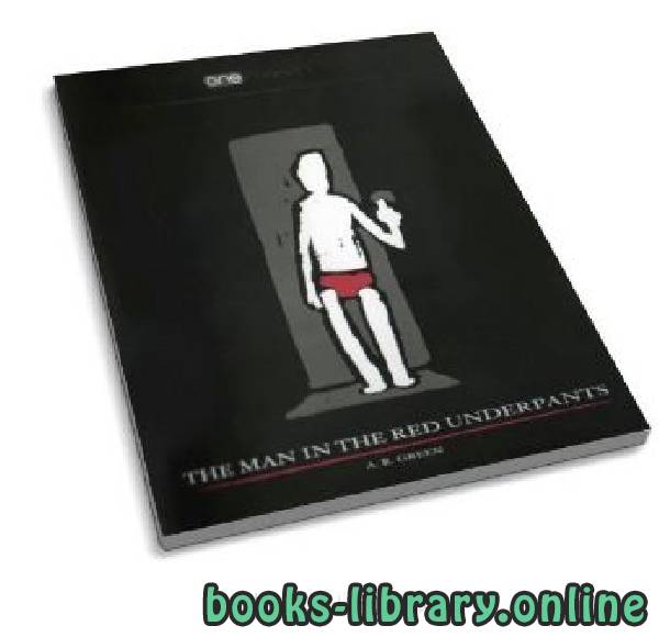 قراءة و تحميل كتابكتاب The Man in the Red Underpants PDF
