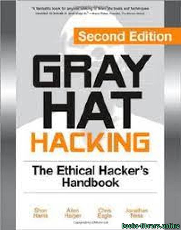 قراءة و تحميل كتابكتاب Gray Hat Hacking: The Ethical Hacker's Handbook, 2 Edition PDF
