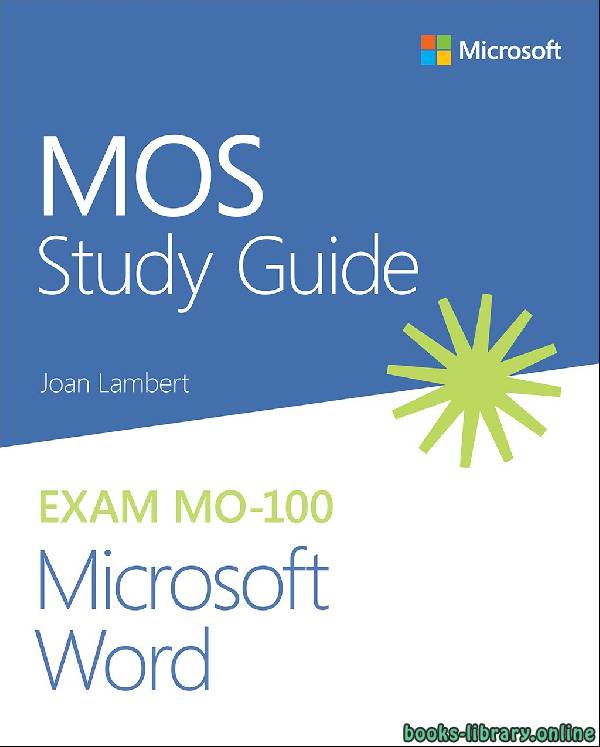 ❞ كتاب MOS Study Guide for Microsoft Word Exam MO-100 ❝ 