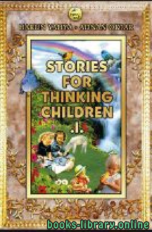 قراءة و تحميل كتابكتاب STORIES FOR THINKING CHILDREN PDF