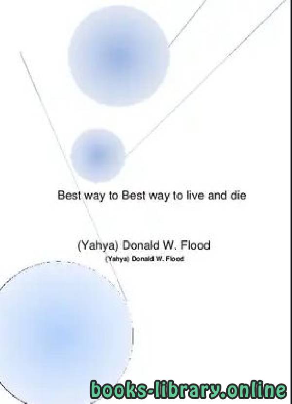 قراءة و تحميل كتابكتاب Best Way to Live and Die PDF