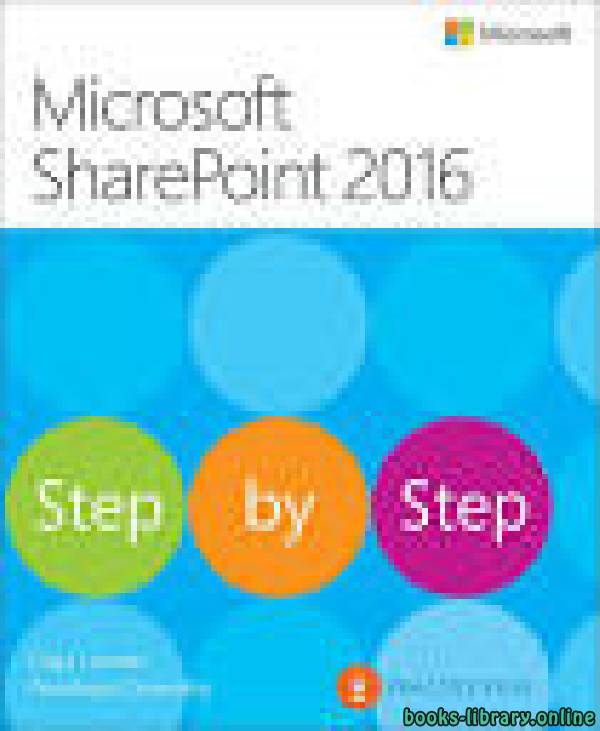 ❞ كتاب Microsoft SharePoint 2016 Step by Step ❝  ⏤ أولغا لوندر، بينيلوبي كوفنتري