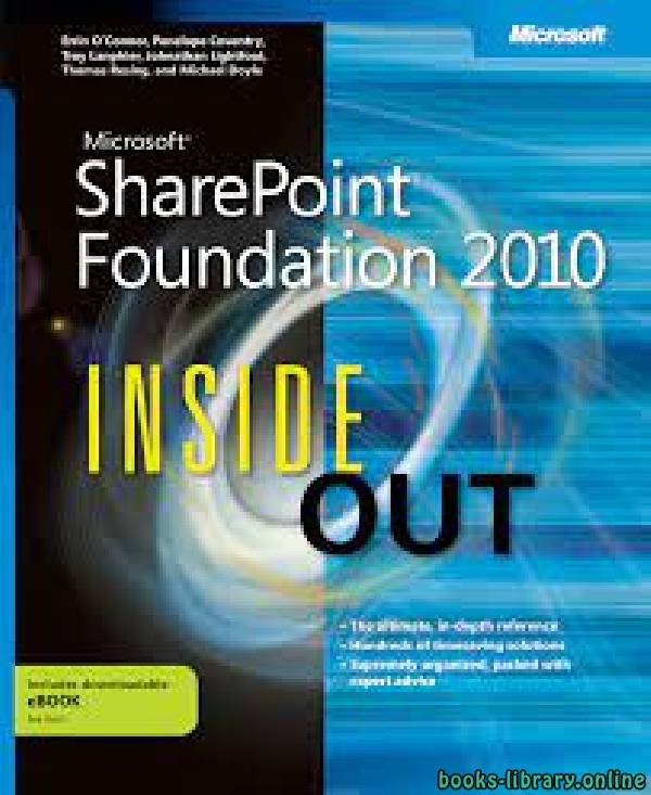 ❞ كتاب Microsoft SharePoint 2010 Inside Out ❝  ⏤ توماس ريسينغ، درويش شادرافان، بينيلوبي كوفنتري، كريستينا ويلر
