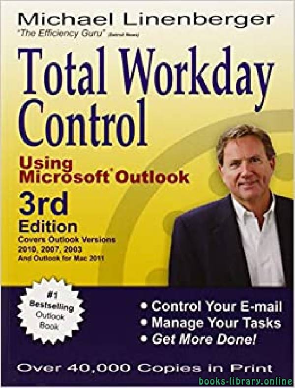 ❞ كتاب Total Workday Control Using Microsoft Outlook  ❝  ⏤ مايكل لينينبيرغر