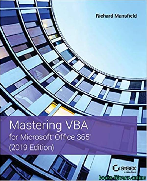 ❞ كتاب Mastering VBA for Microsoft Office 365 4th Edition ❝  ⏤ ريتشارد مانسفيلد