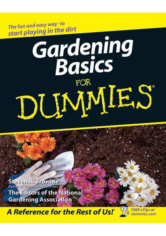 ❞ كتاب Gardening Basics For Dummies ❝  ⏤ Steven A. Frowine