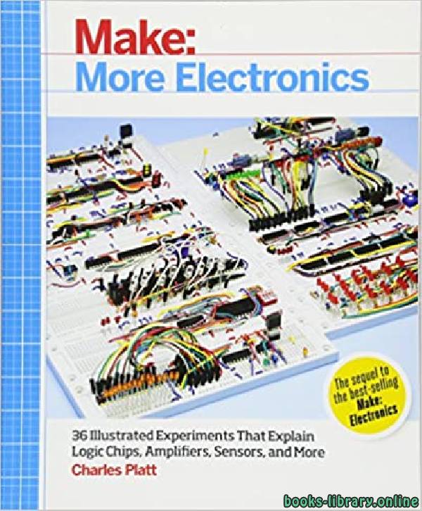 ❞ كتاب Make: More Electronics ❝  ⏤ تشارلز بلات