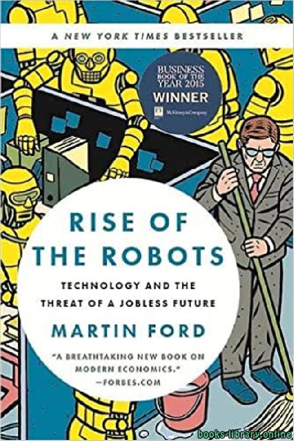 ❞ كتاب Rise of the Robots ❝  ⏤ مارتن فورد