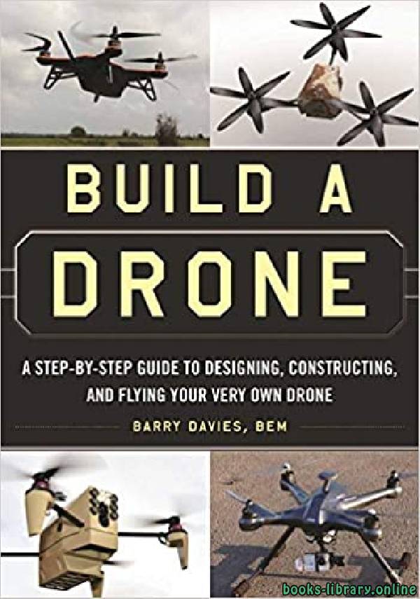 ❞ كتاب Build a Drone ❝  ⏤ باري ديفيز