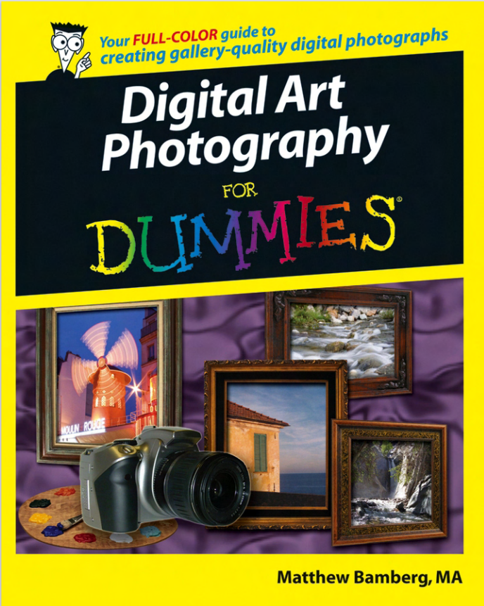 ❞ كتاب Digital Art Photography For Dummies ❝  ⏤ Matthew Bamberg