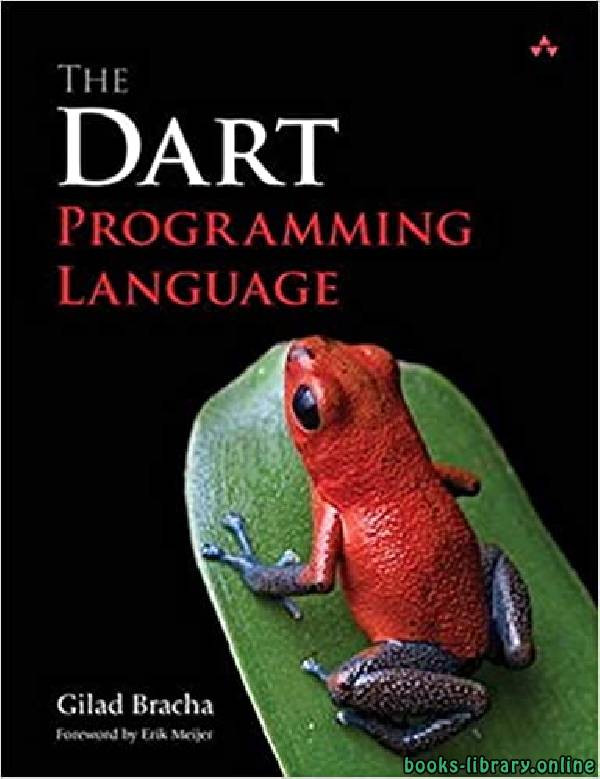 ❞ كتاب The Dart Programming Language 1st Edition ❝  ⏤ جيلاد براشا
