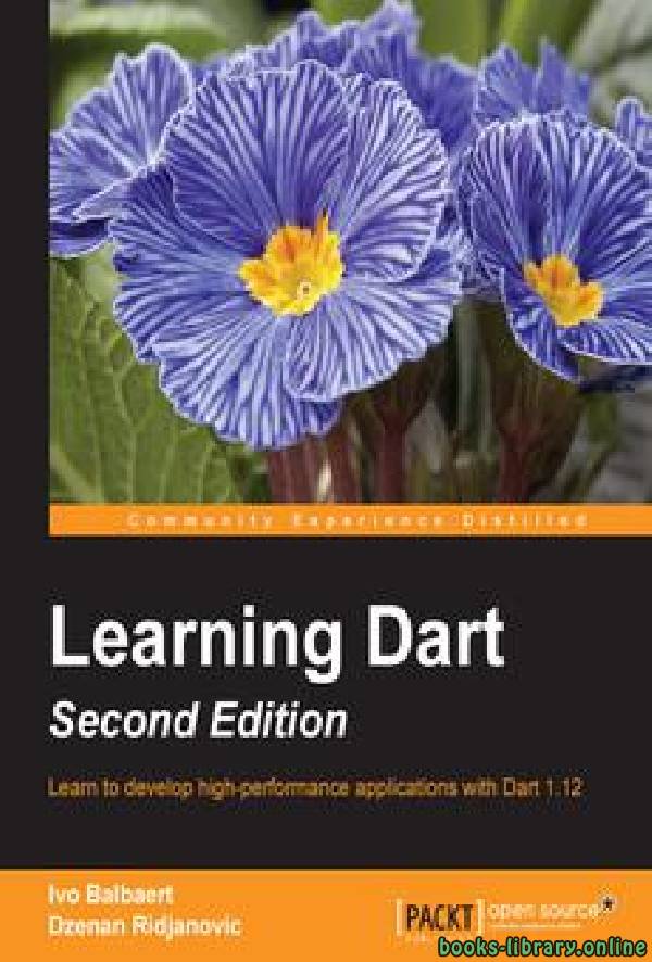 ❞ كتاب Learning Dart - Second Edition ❝  ⏤ إيفو بالبايرت، دزينان ريانوفيتش
