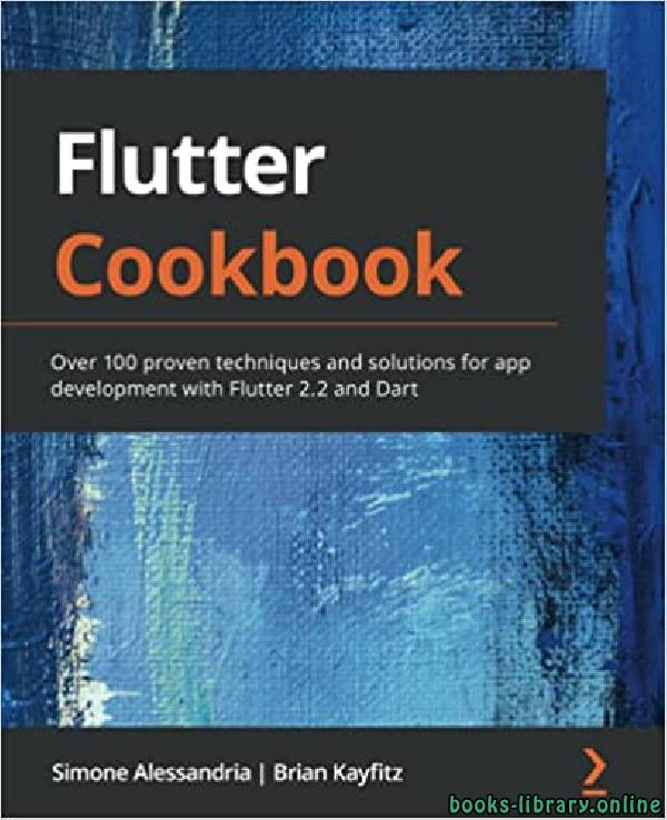 ❞ كتاب Flutter Cookbook ❝  ⏤ سيمون أليساندريا، بريان كايفيتز