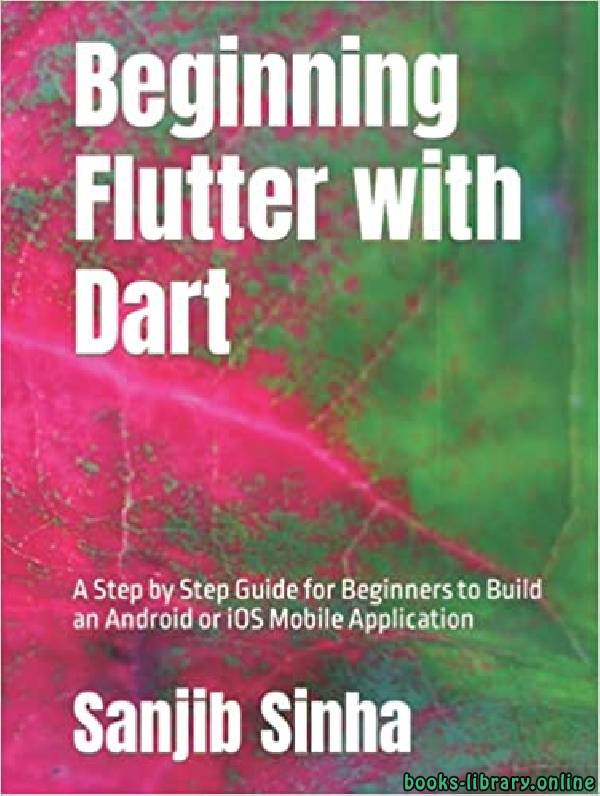 ❞ كتاب Beginning Flutter with Dart ❝  ⏤ سانجيب سينها