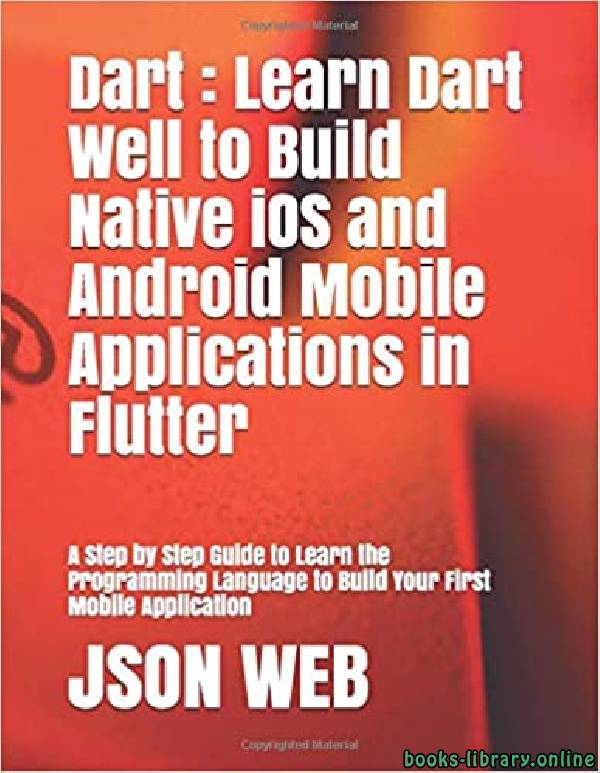 ❞ كتاب Learn Dart Well to Build Native iOS and Android Mobile Applications in Flutter ❝  ⏤ سانجيب سينها