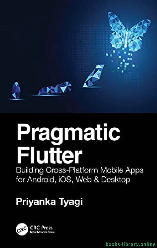 ❞ كتاب Pragmatic Flutter ❝  ⏤ بريانكا تياجي