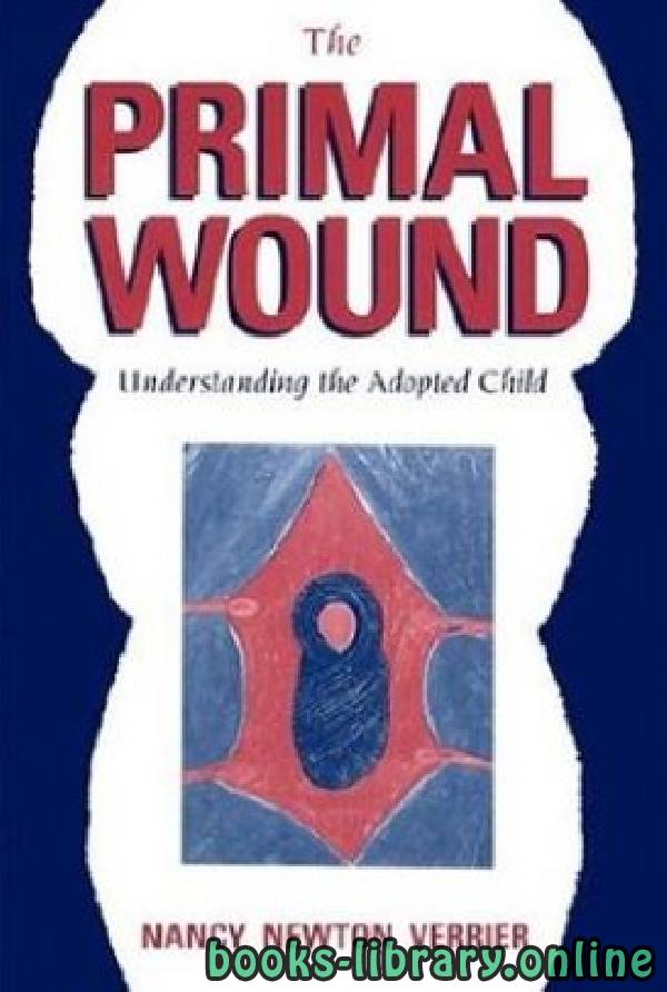 ❞ كتاب The Primal Wound ❝  ⏤ نانسي فيرير