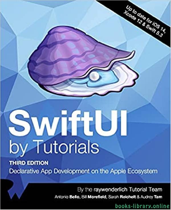 ❞ كتاب SwiftUI by Tutorials (Third Edition) ❝  ⏤  أودري تام