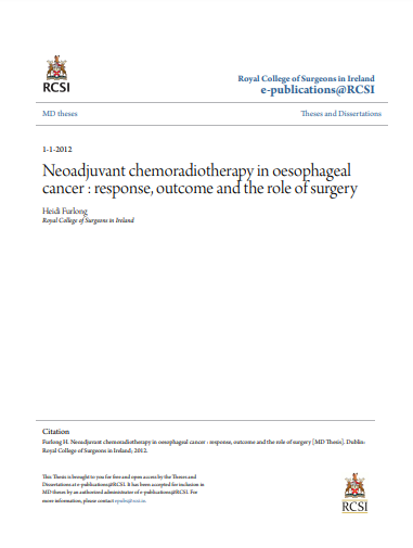 ❞ رسالة ماجستير بعنوان :Neoadjuvant chemoradiotherapy in oesophageal cancer : response, outcome and the role of surgery ❝  ⏤ Heidi Furlong