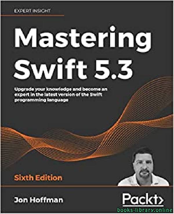 ❞ كتاب Mastering Swift 5.3 6th ed ❝  ⏤ هوفمان جون