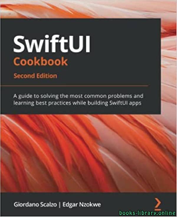 قراءة و تحميل كتاب SwiftUI Cookbook (2nd Edition) PDF