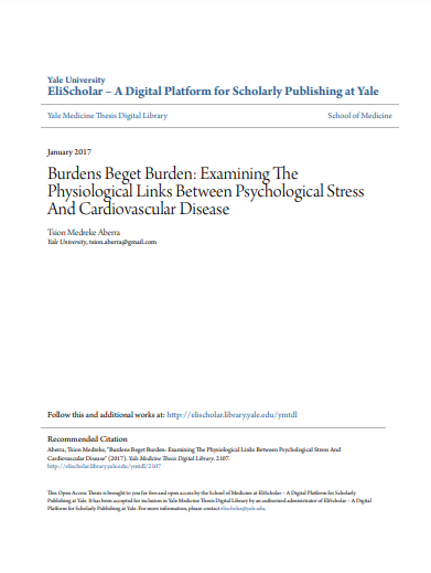 ❞ رسالة  بعنوان :Burdens Beget Burden: Examining The Physiological Links Between Psychological Stress And Cardiovascular Disease ❝  ⏤ تسيون ميدريك أبرا