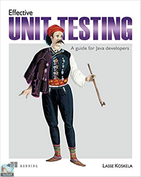 ❞ كتاب Effective Unit Testing ❝  ⏤ لاسي كوسكيلا