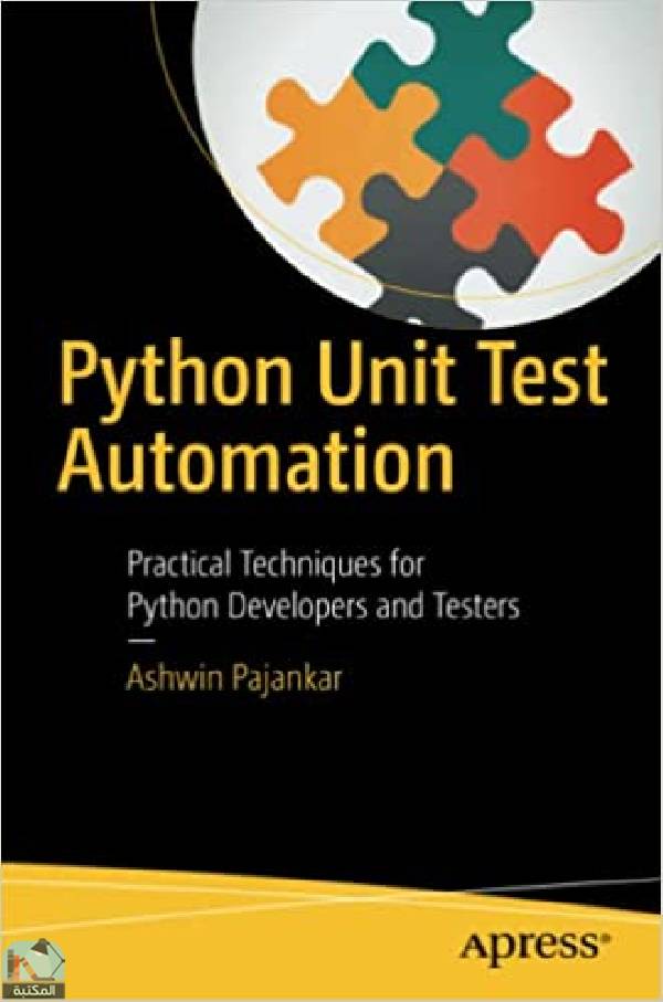 ❞ كتاب Python Unit Test Automation ❝  ⏤ أشوين باجانكار