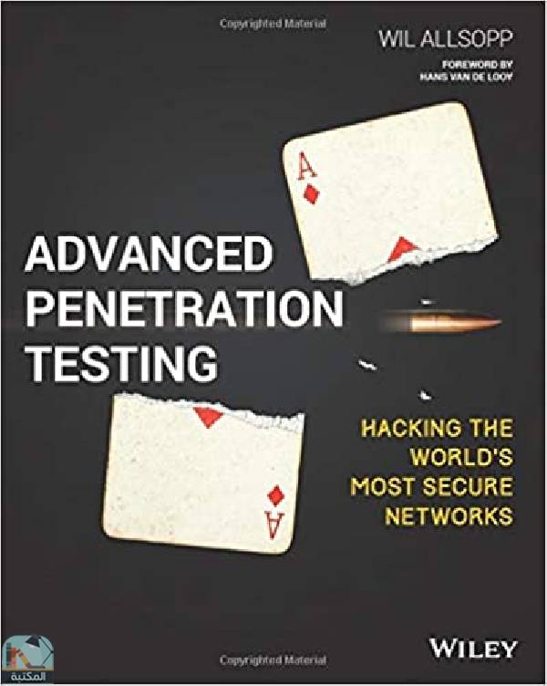 ❞ كتاب Advanced Penetration Testing ❝  ⏤ ويل ألسوب