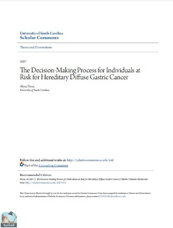 ❞ رسالة  بعنوان :The Decision-Making Process for Individuals at Risk for Hereditary Diffuse Gastric Cancer ❝  ⏤ Alexa Prose