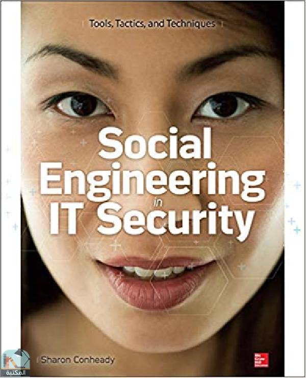 ❞ كتاب Social Engineering in IT Security ❝  ⏤ شارون كونهيدي