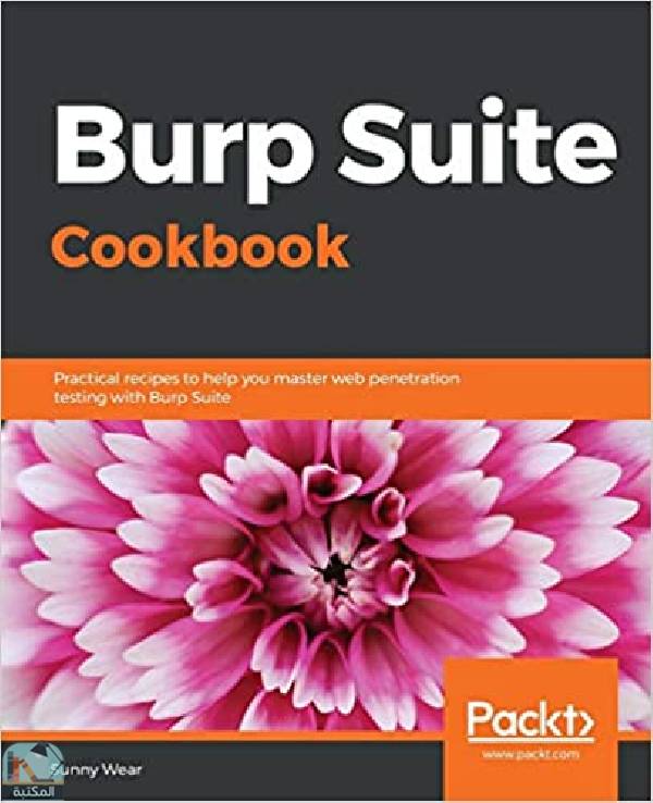 ❞ كتاب Burp Suite Cookbook ❝  ⏤ سوني وير