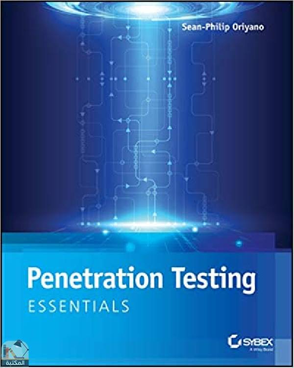 ❞ كتاب Penetration Testing Essentials ❝  ⏤ سين فيليب أوريانو