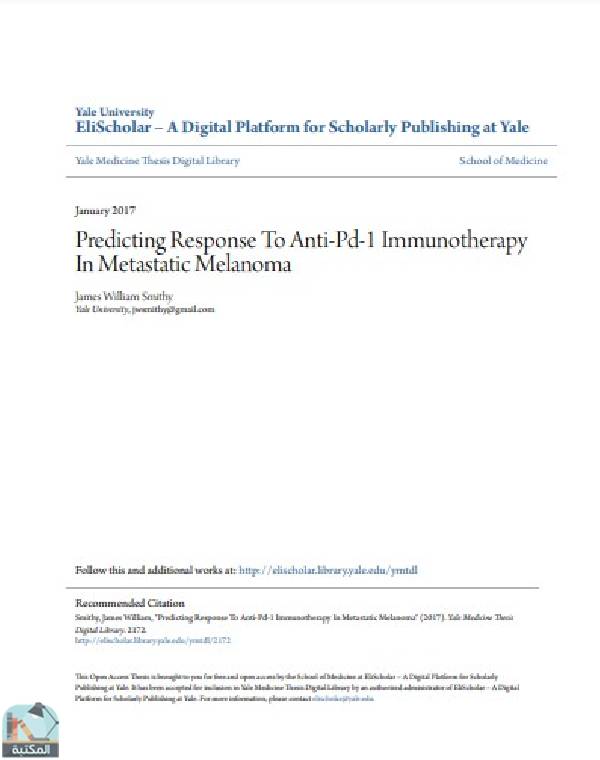 ❞ رسالة  بعنوان :Predicting Response To Anti-Pd-1 Immunotherapy In Metastatic Melanoma ❝  ⏤ James William Smithy