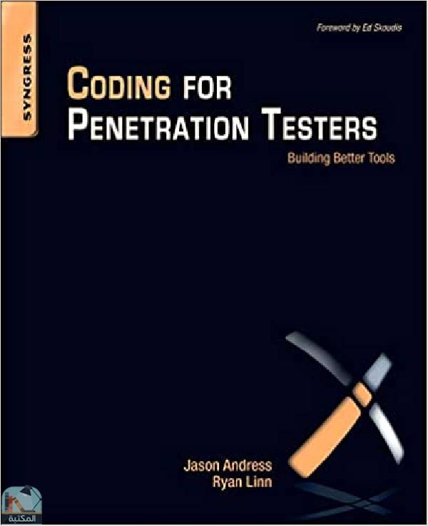 ❞ كتاب Coding for Penetration Testers ❝  ⏤  جايسون اندرس