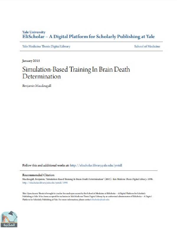 ❞ رسالة  بعنوان :Simulation-Based Training In Brain Death Determination ❝  ⏤ Benjamin Macdougall