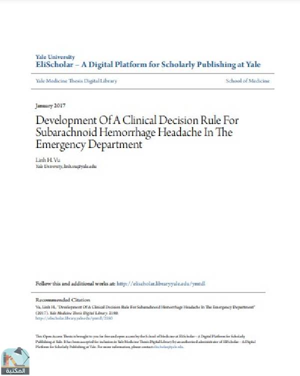 ❞ رسالة Development Of A Clinical Decision Rule For Subarachnoid Hemorrhage Headache In The Emergency Departmen ❝  ⏤ Linh H. Vu