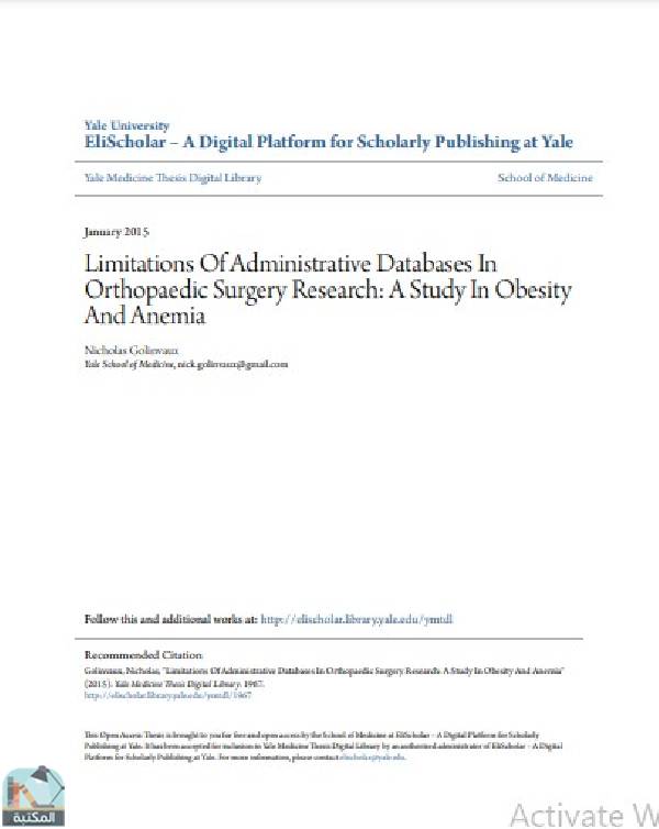 ❞ رسالة Limitations Of Administrative Databases In Orthopaedic Surgery Research: A Study In Obesity And Anemia ❝  ⏤ Nicholas Golinvaux