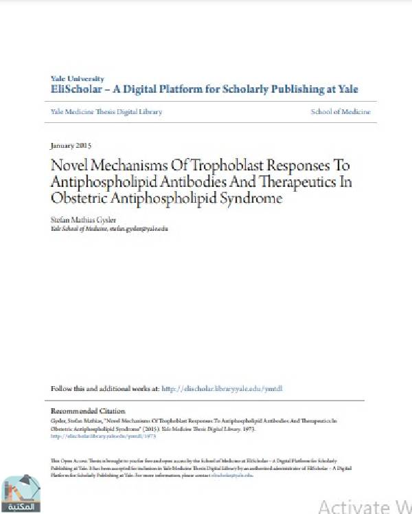 قراءة و تحميل كتابكتاب Novel Mechanisms Of Trophoblast Responses To Antiphospholipid Antibodies And Therapeutics In Obstetric Antiphospholipid Syndrome PDF