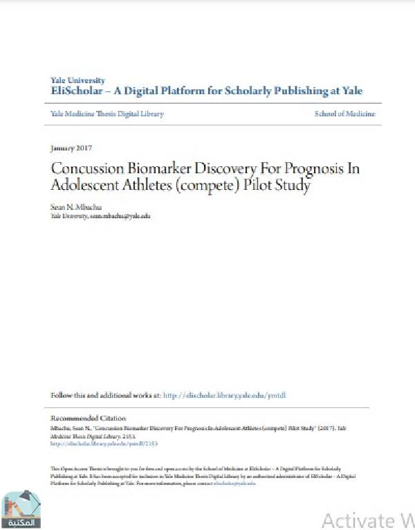 ❞ رسالة Concussion Biomarker Discovery For Prognosis In Adolescent Athletes (compete) Pilot Study ❝  ⏤ Sean N. Mbachu