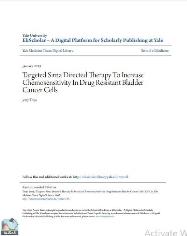 ❞ رسالة Targeted Sirna Directed Therapy To Increase Chemosensitivity In Drug Resistant Bladder Cancer Cells ❝  ⏤ Jerry Trejo