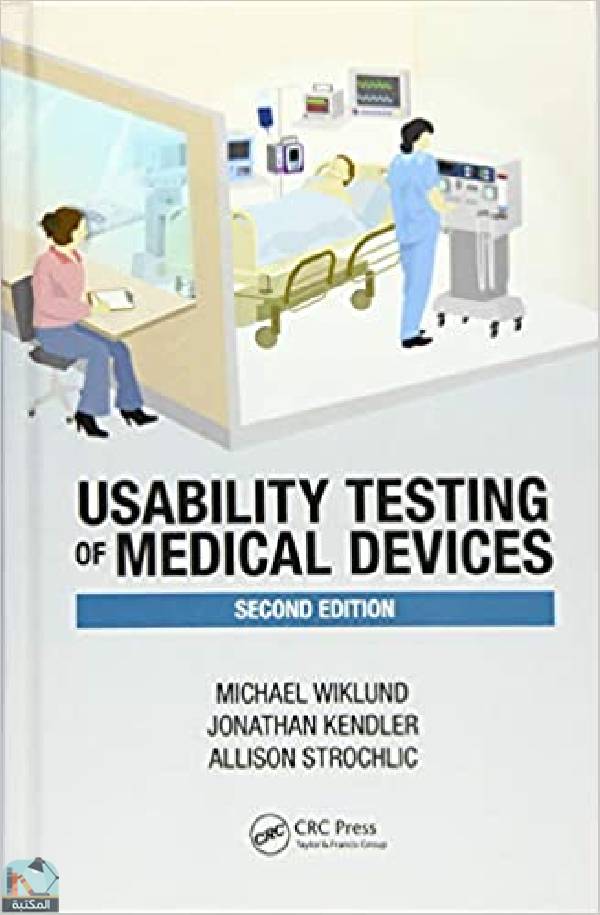 ❞ كتاب Usability Testing of Medical Devices ❝  ⏤ أليسون واي ستروشليك