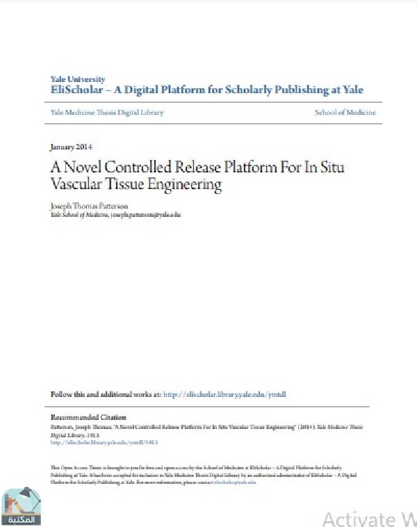 قراءة و تحميل كتابكتاب A Novel Controlled Release Platform For In Situ Vascular Tissue Engineering PDF