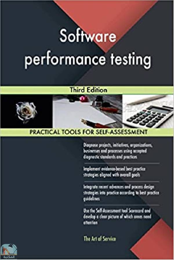 ❞ كتاب Software performance testing: Third Edition  ❝  ⏤ جيراردوس بلوكديك